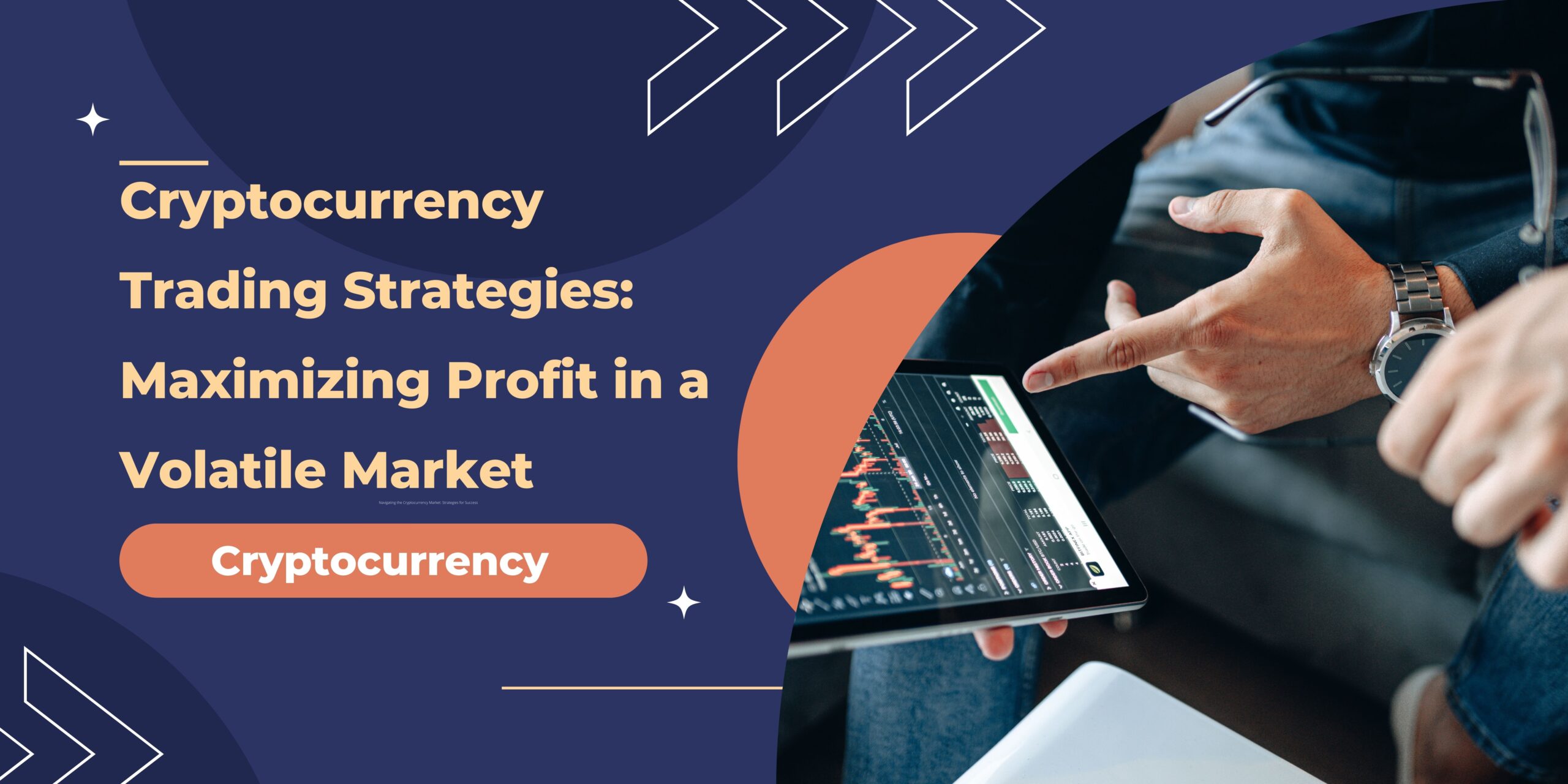 Cryptocurrency Trading Strategies: Maximizing Profit in a Volatile Market