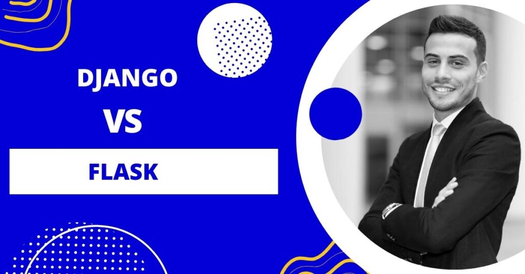 Django vs Flask: Which is the Best Python Web Framework?