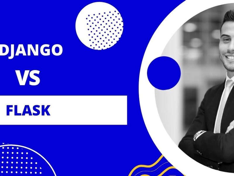 Django vs Flask: Which is the Best Python Web Framework?